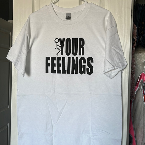 NWOT F*ck Your Feelings Graphic Tee ❤️ - Picture 2 of 2